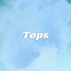 Tops